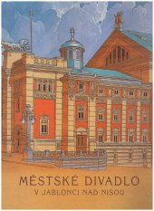 kniha Městské divadlo v Jablonci nad Nisou, Jizerská kóta 1998