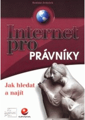 kniha Internet pro právníky, Grada 2001