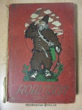 kniha Robinson Crusoe Příhody dobrodružného jinocha na pustém ostrově, Knapp 1920