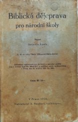 kniha Biblická dějeprava pro národní školy, Alois Neubert 1930