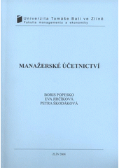 kniha Manažerské účetnictví, Univerzita Tomáše Bati ve Zlíně 2008