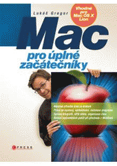 kniha Mac pro úplné začátečníky, CPress 2011