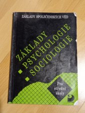 kniha Základy psychologie, sociologie Základy společenských věd pro střední školy, Fortuna 2006