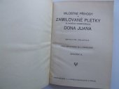 kniha Milostné příhody a zamilované pletky slavného dobrodruha Dona Juana. Svazek II, I.L. Kober 1931