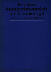 kniha Analýza kategorizovaných dat v sociologii, Academia 1986