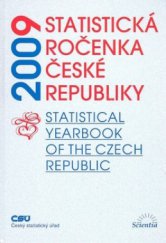 kniha Statistická ročenka České republiky 2009 = Statistical yearbook of the Czech Republic, Scientia 2008