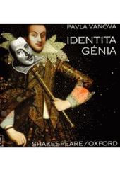 kniha Identita génia Shakespeare - Oxford, Kartuziánské nakladatelství 2011