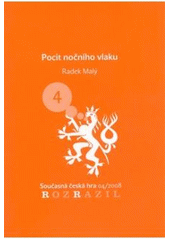 kniha Pocit nočního vlaku, Větrné mlýny 2008