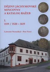 kniha Dějiny jáchymovské mincovny a katalog ražeb, Univerzita Pardubice ve spolupráci s Východočeským muzeem v Pardubicích a Národním muzeem v Praze 2010