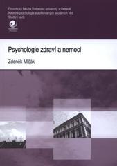 kniha Psychologie zdraví a nemoci, Ostravská univerzita v Ostravě 2011