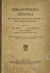 kniha Zdravotnická čítanka se zvláštním zřetelem k potřebám škol československých, České lidové knihkupectví 1921