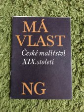 kniha Má vlast České malířství 19. století : Katalog výstavy, Praha 1968, Národní galerie  1968