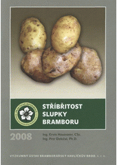 kniha Stříbřitost slupky bramboru, Výzkumný ústav bramborářský 2008