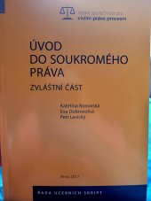 kniha Úvod do soukromého práva  Zvláštní část , Česká společnost pro civilní právo procesní 2017