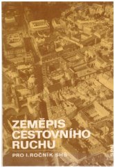 kniha Zeměpis cestovního ruchu pro I. ročník středních hotelových škol, SPN 1982