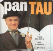 kniha Pan Tau a tisíc zázraků [pro čtenáře od 9 let], Albatros 1990