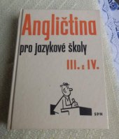 kniha Angličtina pro jazykové školy. 3. a 4. [díl], SPN 1979