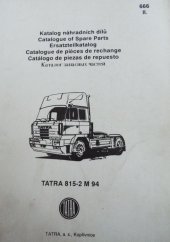 kniha Katalog náhradních dílů Tatra 815-2 M 94, Tatra Kopřivnice  1994