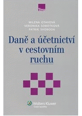 kniha Daně a účetnictví v cestovním ruchu, Wolters Kluwer 2012