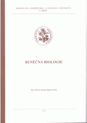 kniha Buněčná biologie, Mendelova zemědělská a lesnická univerzita 2007