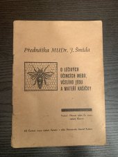 kniha O léčivých účincích medu, včelího jedu a mateří kašičky, Okresní výbor Čs. svazu včelařů Klatovy 1977