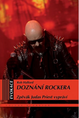 kniha Doznání rockera Zpěvák Judas Priest vypráví, Volvox Globator 2022