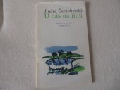 kniha U nás na jihu výbor z veršů 1940-1976, Růže 1977