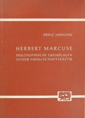 kniha Herbert Marcuse Philosophische grundlagen seiner gesellschaftskritik, Bouvier Verlag Herbert Grundmann 1971