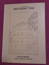 kniha XV. výstava Goltzova tvrz k výročí 110 let od úmrtí Julia Mařáka : Julius Mařák a jeho krajinářská speciálka : výstava se koná od 1.5.2009 do 7.6.2009, Galerie Goltzova tvrz 2009