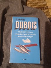 kniha Tous Les hommes n'habitent pas le monde de la méně facon , Points 2019