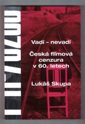 kniha Vadí - nevadí, Národní filmový archiv 2016