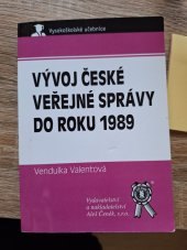 kniha Vývoj české veřejné správy do roku 1989, Aleš Čeněk s.r.o. 2021