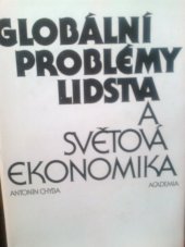 kniha Globální problémy lidstva a světová ekonomika, Academia 1987