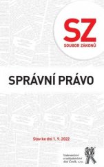 kniha Soubor zákonů Správní právo – stav ke dni 1.9.2022, Aleš Čeněk s.r.o. 2022