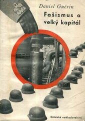 kniha Fašismus a velký kapitál Itálie-Německo, Dělnické nakladatelství 1948