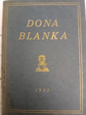 kniha Dona Blanka Hrdinný epos z Kastilie, s.n. 1924