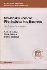 kniha Slovníček k učebnici First insights into business, Masarykova univerzita 2004