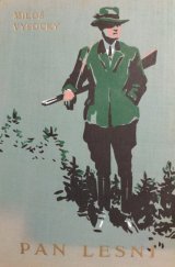 kniha Pan lesní román, Alois Neubert 1936