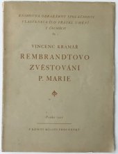 kniha Rembrandtovo Zvěstování P. Marie, [Společnost vlasteneckých přátel umění v Čechách] 1926