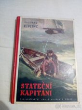 kniha Stateční kapitáni příběh z mělčin novofundlandských, Jos. R. Vilímek 1928