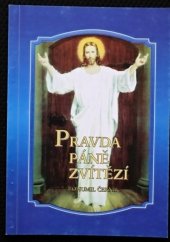 kniha Pravda páně zvítězí, vlastním nákladem autora 2001