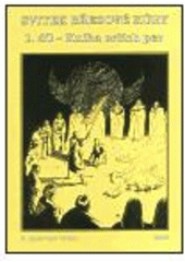 kniha Svitek březové kůry. 1. díl, - Kniha orlích per, Liga lesní moudrosti 2003