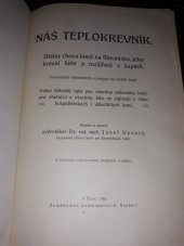 kniha Náš teplokrevník dějiny chovu koně na Slovensku, jeho krevní linie a rozšíření v župách : porovnání výkonnosti a ranosti ras našich koní, Alois Neubert 1925