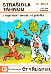 kniha Čtyřlístek č. 37 - Strašidla táhnou - a čtyři další obrázkové příběhy, Orbis 1974