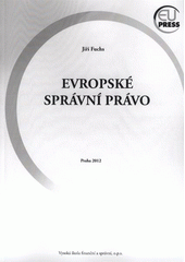 kniha Evropské správní právo, Vysoká škola finanční a správní 2012