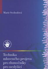 kniha Technika mluveného projevu pro tlumočníky, Česká komora tlumočníků znakového jazyka 2008