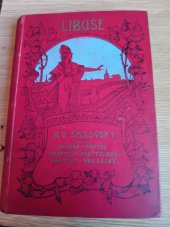 kniha Spisy Výpravné  Svazek IV, Nebesa-Procul Negotis-Rozptýlené kapitoly-bez lásky , F. Šimáček 1911