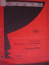 kniha Tatíček Willi muzikálová mozaika pro Williama Shakespeara, Dilia 1977