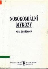 kniha Nosokomiální mykózy, Karolinum  2003