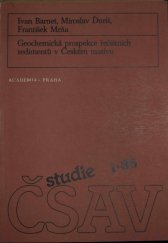 kniha Geochemická prospekce řečištních sedimentů v Českém masívu, Academia 1986